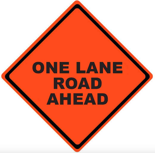 Mesh Sign "One Lane Road Ahead", 48" X 48" (Sign Only)